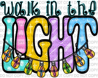 Walk in the Light PNG