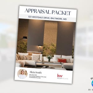May include: An "APPRAISAL PACKET" with the address "123 WESTDALE DRIVE, BALTIMORE, MD" is displayed. The packet features a photo of a modern living room. The bottom of the packet includes a realtor's photo, name, contact info, and the Keller Williams logo.