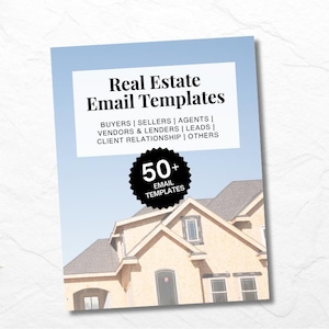 May include: A brochure titled "Real Estate Email Templates" with a house image in the background. The brochure lists categories such as Buyers, Sellers, Agents, and more. It also states "50+ Email Templates".