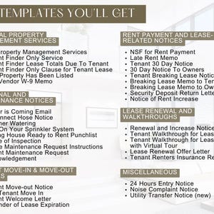 May include: A list of templates for property management services, including tenant finder, seasonal and maintenance notices, tenant move-in and move-out notices, rent payment and lease-related notices, lease renewal and walkthroughs, and miscellaneous notices.