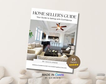 Home Seller Guide | Home Seller's Guide for Realtors | Real Estate Marketing | Canva Template | Home Selling Process | Real Estate Guide