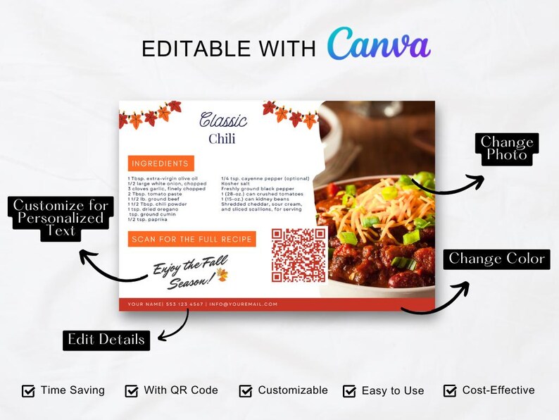 Pode incluir: Modelo de cart&atilde;o de receita edit&aacute;vel para chili cl&aacute;ssico com uma foto de chili em uma tigela, um c&oacute;digo QR e o texto "Aproveite a temporada de outono!"  Personalize o texto, altere a foto e edite os detalhes.  Economia de tempo, com c&oacute;digo QR, personaliz&aacute;vel, f&aacute;cil de usar e econ&ocirc;mico.
