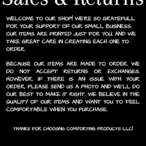 May include: Black background with white text. The text reads "Sales & Returns" at the top, followed by shop policies. The policies state that items are made to order and returns are not accepted, but issues will be addressed.