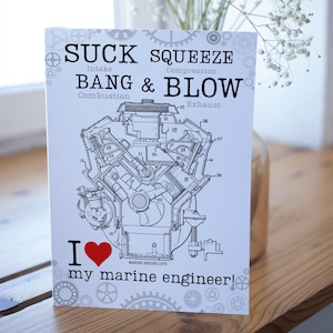 Carta ingegnere navale, Suck bang squeeze blow, amo il mio ingegnere marino, motore a combustione, regalo ingegnere, meccanico di barche, vela, nave, yacht