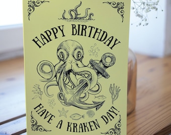 Nautical Birthday Card, have a kraken day! octopus card, funny birthday, card for him, card for her, sea monster, sea life, anchor, maritime
