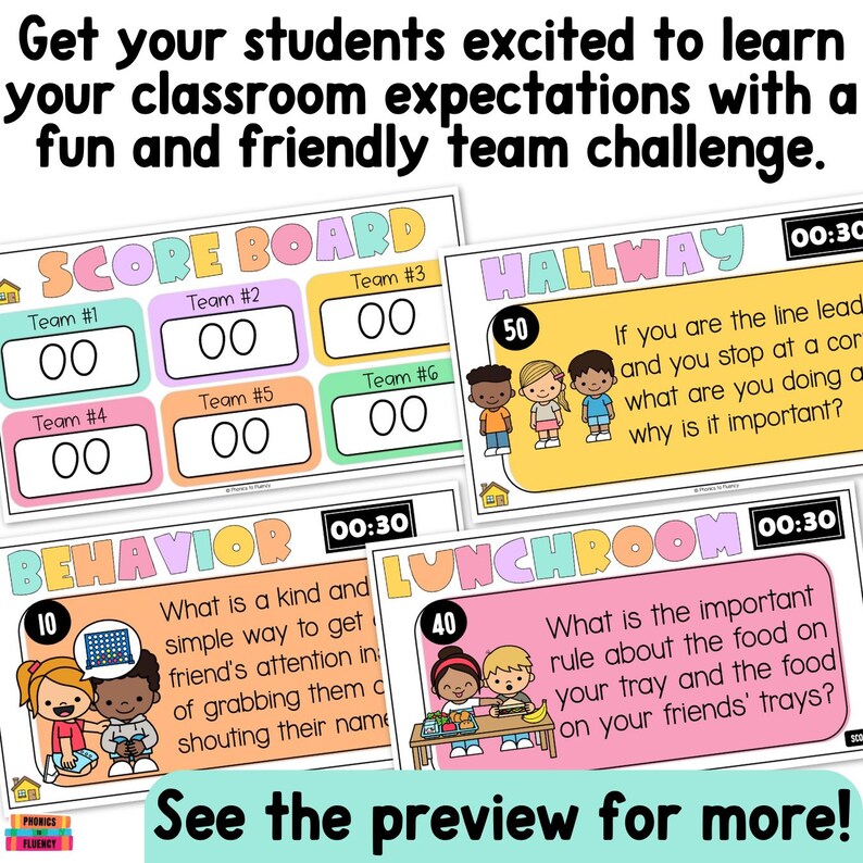 May include: A colorful educational classroom game with the text "Get your students excited to learn your classroom expectations with a fun and friendly team challenge." Includes a scoreboard and cards with questions about behavior, hallways, and the lunchroom.