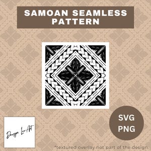 Pode incluir: Padrão geométrico preto e branco com um design samoano. O padrão é sem costura e pode ser usado para uma variedade de projetos. O texto "SAMOAN SEAMLESS PATTERN" está no topo da imagem. O texto "SVG PNG" está na parte inferior da imagem. O texto "*textured overlay not part of the design." está na parte inferior da imagem.