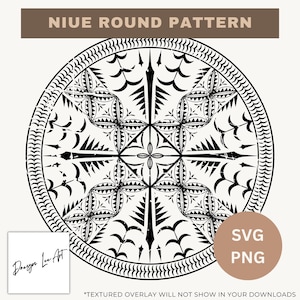 Niue Round Pattern SVG/PNG *Digital Downloads Only*