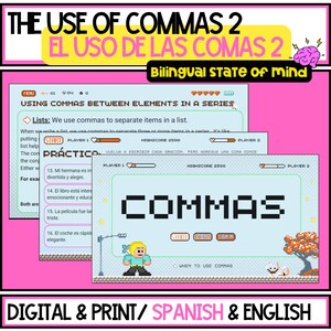 Peut inclure: Une impression numérique avec le texte "THE USE OF COMMAS 2" en jaune et "EL USO DE LAS COMAS 2" en rose. L'image comprend des graphiques de type jeu et l'expression "Bilingual State of mind". Le bas indique "DIGITAL & PRINT / SPANISH & ENGLISH".