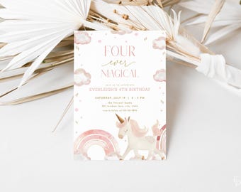 May include: A pink and gold unicorn birthday invitation with the text "Four ever magical" and "Evereleigh's 4th Birthday". The invitation features a watercolor illustration of a unicorn with a rainbow and clouds.