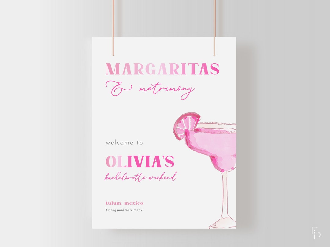 Pink Margarita Margs and Matrimony Bachelorette Sign Template