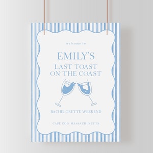 Last Toast on the Coast Bachelorette Welcome Sign Template For Coastal Bachelorette Poster | MARIAM Collection