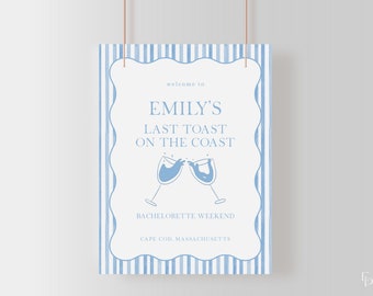 Last Toast on the Coast Bachelorette Welcome Sign Template For Coastal Bachelorette Poster | MARIAM Collection