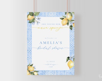She Found Her Main Squeeze Italian Blue Tiles and Lemon Bridal Shower Welcome Sign Template | ILARIA Collection