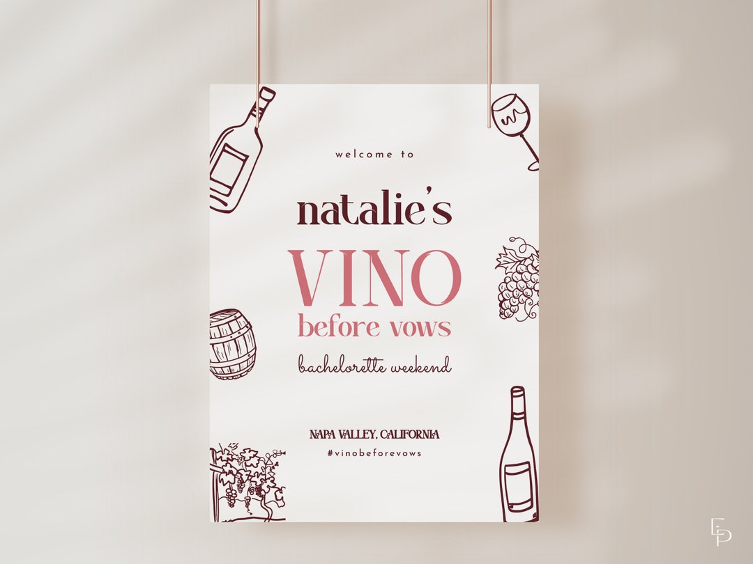 Vino Before Vows Bachelorette Welcome Sign Template for Wine Vineyard ...