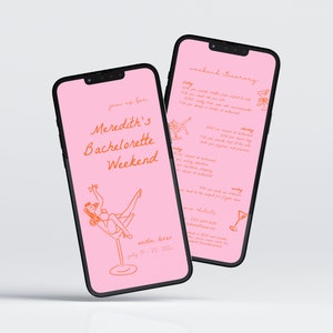 May include: Pink smartphone mockup with a bachelorette party invitation. The invitation says "Join us for Meredith's Bachelorette Weekend" with a cartoon illustration of a woman hanging from a martini glass. The text also includes "Austin, Texas July 8 - 10, 2022". The second smartphone mockup shows a weekend itinerary with a list of activities.