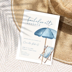 May include: A beach-themed invitation with the words "bachelorette weekend" in elegant script. The design features a watercolor illustration of a blue beach umbrella and a striped deck chair. The invitation includes details for the event, such as the date, location, and RSVP information.