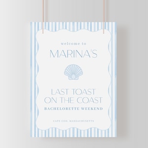 Blue Last Toast on the Coast Bachelorette Welcome Sign Template For Coastal Grandmother Bachelorette Poster | DELMARE Collection