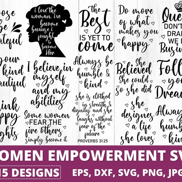 Women Empowerment Bundle SVG, Motivational svg, Positive Quotes svg, Girl Quotes Svg, Affirming Words Svg, Girl Power, Boss lady, Queen svg