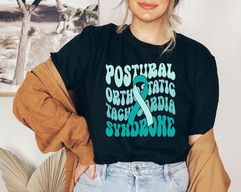 POTS Awareness Shirt, Postural Orthostatic Tachycardia Syndrome T-Shirt , Dysautonomia Tee Pots Support Warrior TShirt Chronic Illness Gift