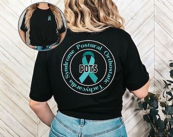 POTS Awareness Shirt, Postural Orthostatic Tachycardia Syndrome T-Shirt , Dysautonomia Tee Pots Support Warrior TShirt Chronic Illness Gift