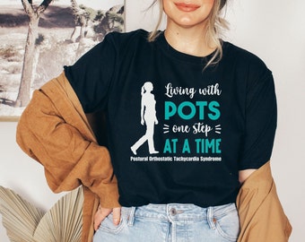 POTS Awareness Shirt, Postural Orthostatic Tachycardia Syndrome T-Shirt , Dysautonomia Tee Pots Support Warrior TShirt Chronic Illness Gift