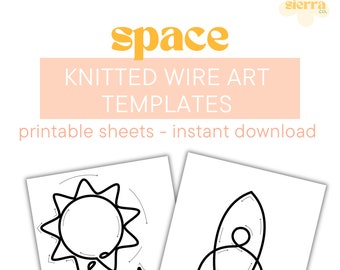 Könnte beinhalten: Druckbare Schablonen für drahtgebundene Kunstwerke zum Stricken zum Thema Weltraum. Die Schablonen zeigen eine Sonne mit Strahlen und eine Rakete. Der Text "space" ist in gelben Buchstaben und der Text "KNITTED WIRE ART TEMPLATES" ist in schwarzen Buchstaben auf einem pfirsichfarbenen Hintergrund. Der Text "printable sheets - instant download" ist in schwarzen Buchstaben auf weißem Hintergrund.