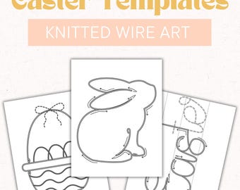May include: Three printable Easter templates for knitted wire art. The templates include a bunny, a basket of eggs, and the word "eggs" in a cursive font.