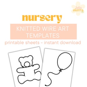 Printable Templates for Knitted Wire | Tricotin | Nursery | Teddy Bear | Balloon | Digital Download