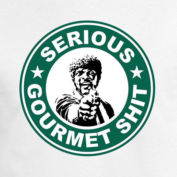 Serious Gourmet Coffee Cut Files | Cricut | Silhouette Cameo | Svg Cut Files | Digital Files | PDF | Eps | DXF | PNG | Pulp Fiction