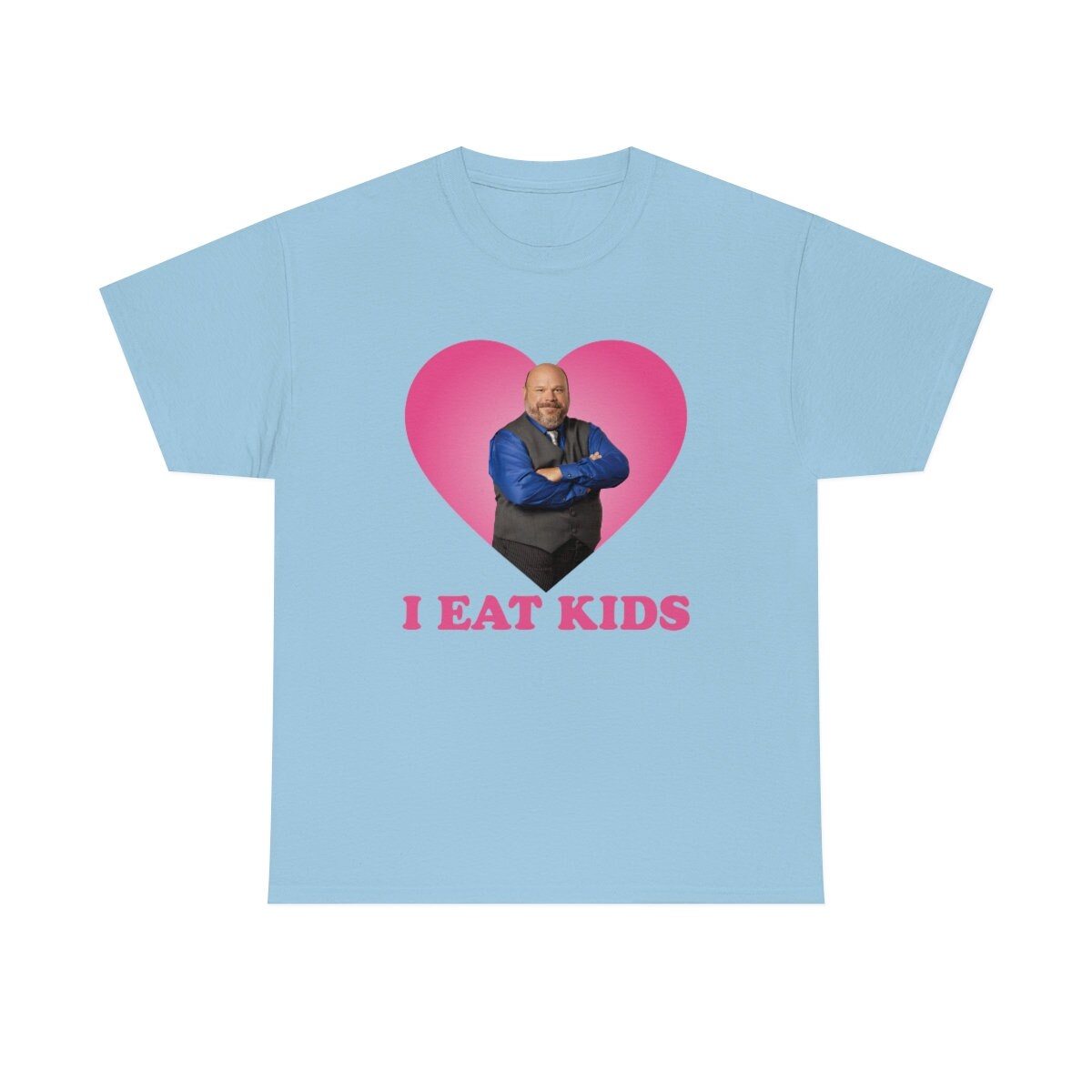 I Eat Kids Bertram Funny Meme Pink Heart Shirt - Etsy Australia