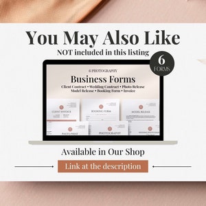 May include: A white laptop screen displaying a mockup of six photography business forms, including a client invoice, booking form, and model release. The text on the screen reads "6 Photography Business Forms" and lists the forms included. The text "Available in Our Shop" and "Link at the description" is displayed below the laptop.