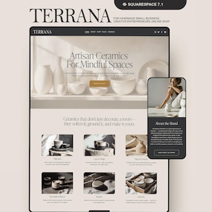 May include: A website design for Terrana, featuring artisan ceramics. The site showcases various ceramic pieces, including vases and bowls, with the text "Artisan Ceramics For Mindful Spaces". A mobile view displays the "About the Brand" section.