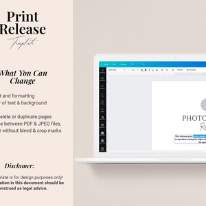 May include: A computer screen displaying a printable photo release form template. The template is customizable with text, fonts, colors, and background. The text on the screen reads "PHOTO PRINT Release" and "This release gives YOUR NAME PHOTOGRAPHY clients the right to reproduce and print high-resolution images from their sessions for personal use."