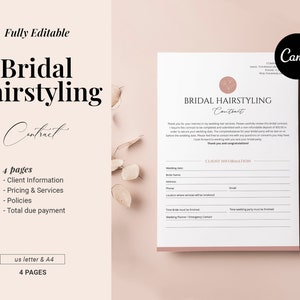 May include: A printable bridal hairstyling contract template with a pink floral design. The contract includes sections for client information, pricing and services, policies, and total due payment. The template is fully editable and available in US letter and A4 sizes.