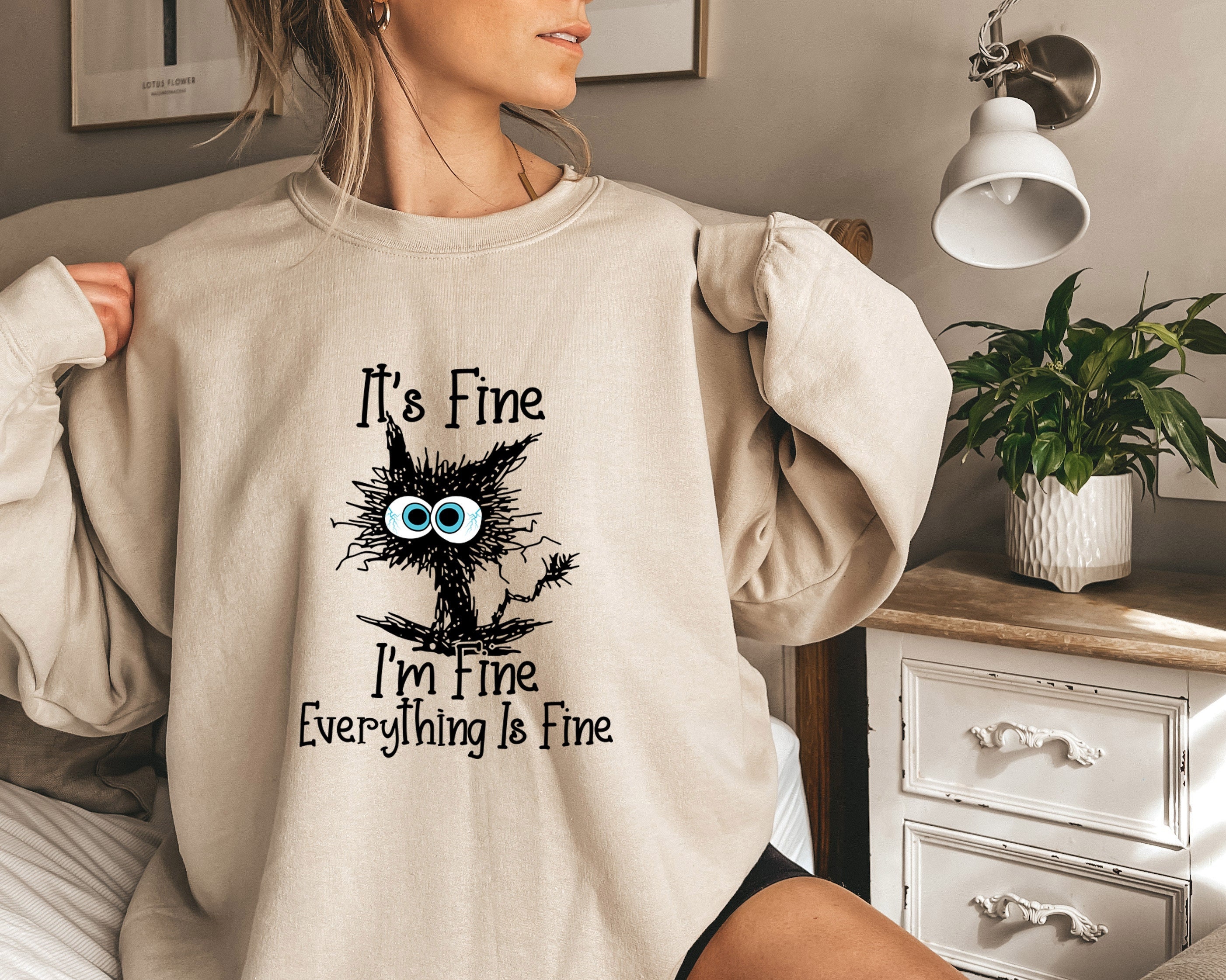 Discover Cute Black Cat Sweatshirt, It's Fine I'm Fine Everything Is Fine