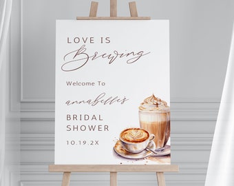 Love Is Brewing Bridal Shower Welcome Sign, Coffee Bridal Shower, Coffee Lover, Modern Minimalist, Instant Download, Canva Template