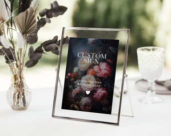 Custom Wedding Sign, Moody Floral, Gothic, Reception Sign, Bridal Baby Shower, Modern Minimalist, Canva Template INSTANT DOWNLOAD PP999