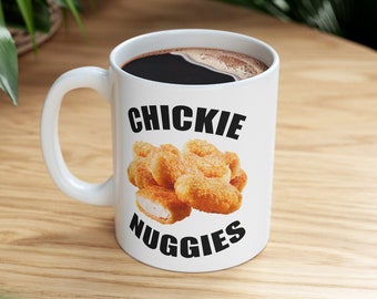 Chickie Nuggies Meme Mug