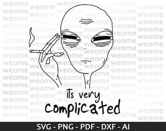 It's very Complicated svg download file for Cricut, Laser cut and Print, Commercial use