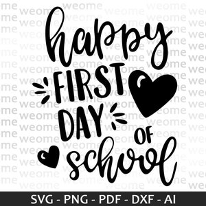 Happy first day of school svg download file for Cricut, Laser cut and Print, Commercial use