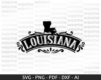Louisiana svg download file for Cricut, Laser cut and Print, Commercial use