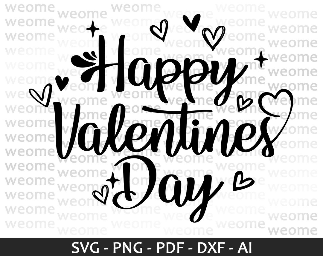 Happy Valentine's Day Svg Download File for Cricut, Laser Cut and Print ...