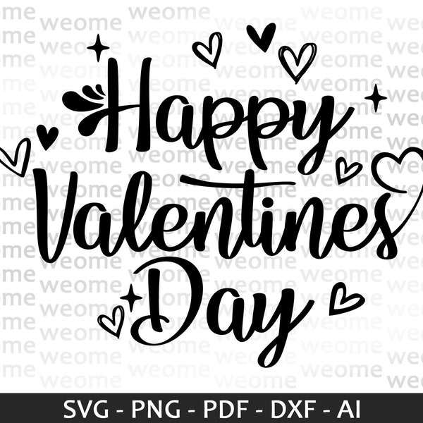 Happy Valentine's Day svg download file for Cricut, Laser cut and Print, Commercial use