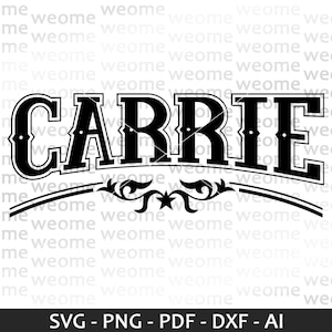 Carrie svg download file for Cricut, Laser cut and Print, Commercial use