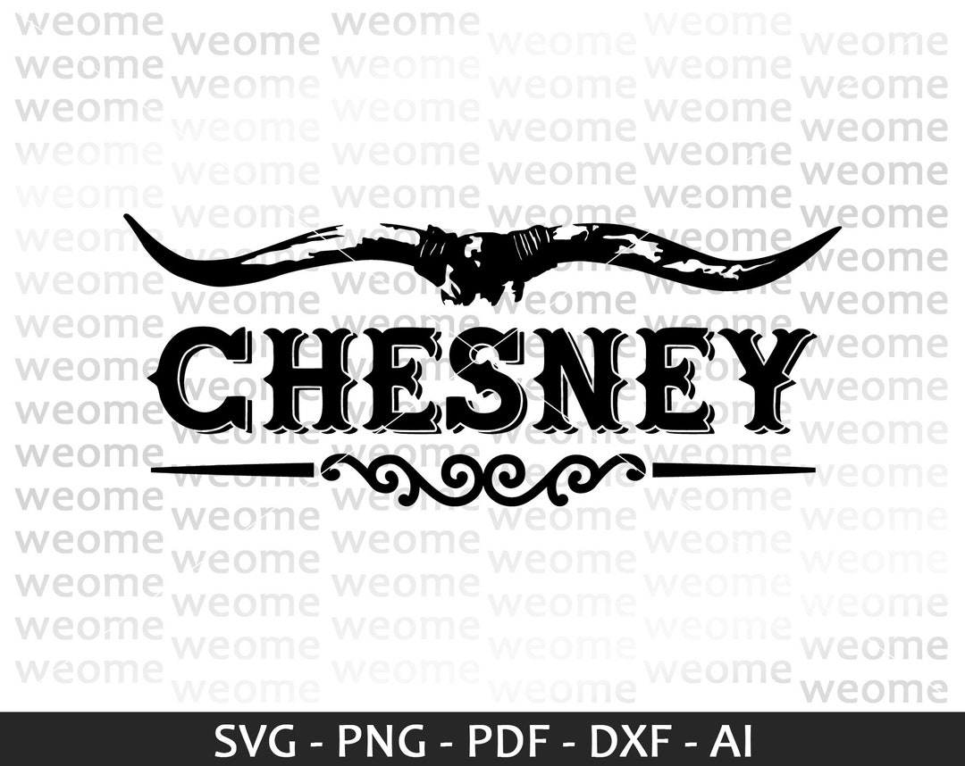 Chesney Svg Download File for Cricut, Laser Cut and Print, Commercial ...