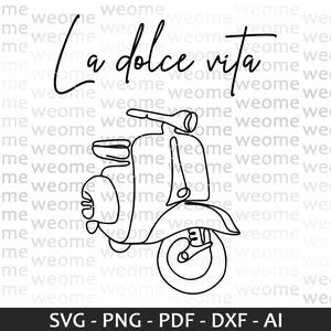Puede incluir: Dibujo lineal en blanco y negro de un scooter con la frase italiana "La dolce vita" encima. La imagen también incluye los tipos de archivo: SVG, PNG, PDF, DXF y AI.