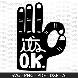 Está tudo bem, arquivo de download svg para Cricut, corte e impressão a laser, uso comercial