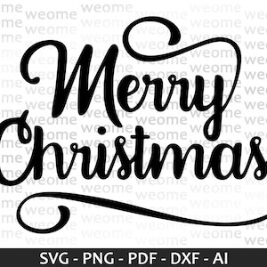 Merry Christmas svg download file for Cricut, Laser cut and Print, Commercial use