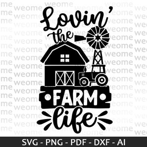 loving the farm life svg download file for Cricut, Laser cut and Print, Commercial use